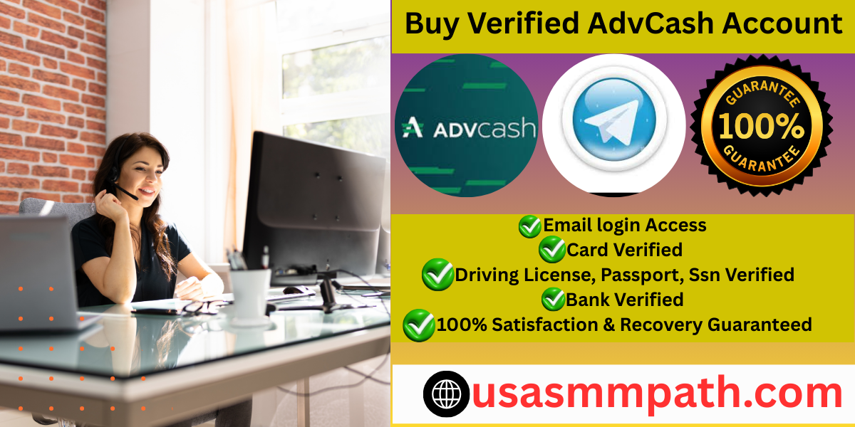 Buy Verified AdvCash Account 